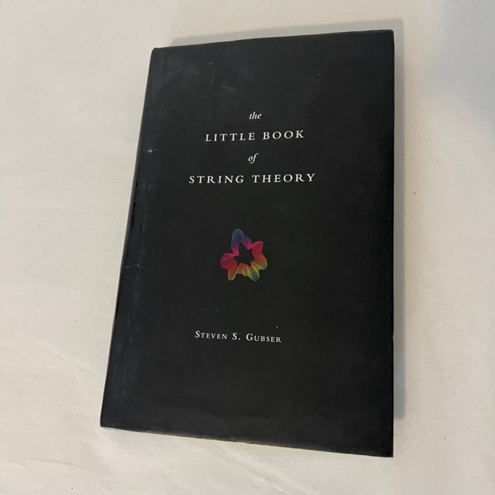 5/ $25 the Little Book of String Theory by Steven S. Gubser hardback book